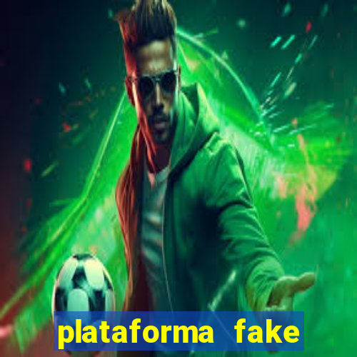 plataforma fake para jogar